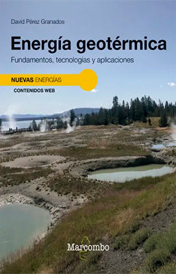 ENERGIA GEOTERMICA FUNDAMENTOS TECNOLOGIAS Y APLICACIONES