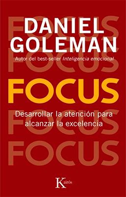 FOCUS DESARROLLAR LA ATENCION PARA ALCANZAR LA EXCELENCIA