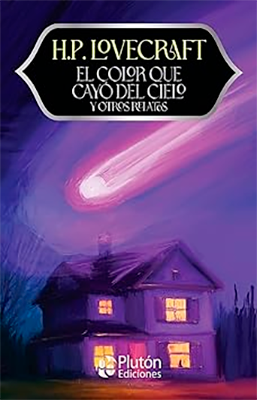 EL COLOR QUE CAYO DEL CIELO Y OTROS RELATOS