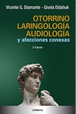 OTORRINOLARINGOLOGIA AUDIOLOGIA Y AFECCIONES CONEXAS 2ED