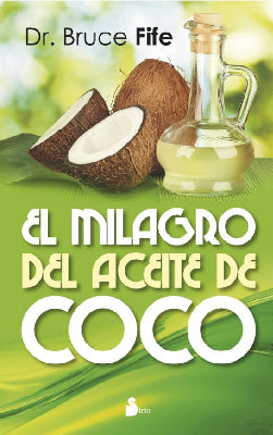 EL MILAGRO DEL ACEITE DE COCO