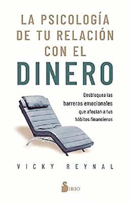 LA PSICOLOGIA DE TU RELACION CON TU DINERO