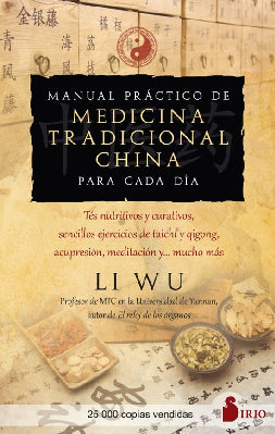 MANUAL PRACTICO DE MEDICINA TRADICIONAL CHINA PARA CADA DIA
