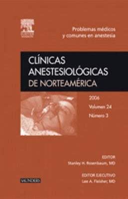 CLINICAS ANESTESIOLOGICAS DE NORTEAMERICA VOL.24
