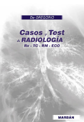 CASOS Y TEST DE RADIOLOGIA