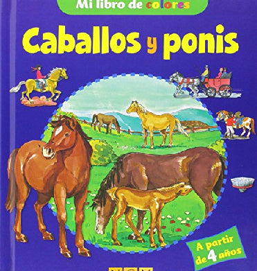 MI LIBRO DE COLORES CABALLOS Y PONIS