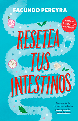 RESETEA TUS INTESTINOS 3ED