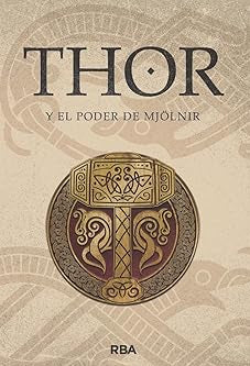 THOR Y EL PODER DE MJOLNIR