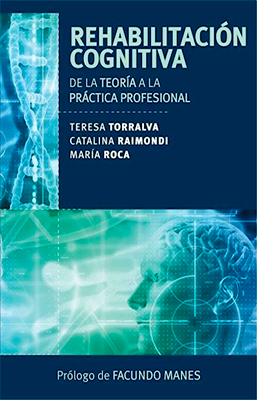 REHABILITACION COGNITIVA DE LA TEORIA A LA PRACTICA PROFESIONAL