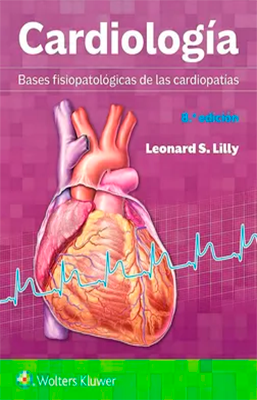 CARDIOLOGIA BASES FISIOPATOLOGICAS DE LAS CARDIOPATIAS 8ED