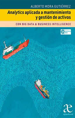 ANALYTICS APLICADA A MANTENIMIENTO Y GESTIÓN DE ACTIVOS