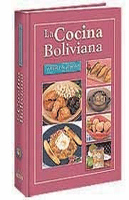 LA COCINA DE BOLIVIA PASO A PASO
