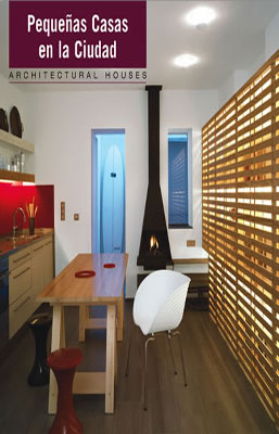 CASAS EN LA CIUDAD ARCHITECTURAL HOUSES
