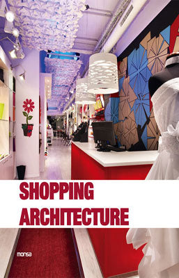 SHOPPING ARCHITECTURE