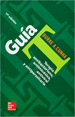 GUIA TERAPIA ANTIBACTERIANA ANTIMICOTICA ANTIVIRAL Y ANTIPARASITARIA