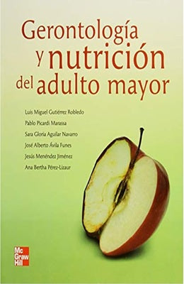 GERONTOLOGIA Y NUTRICION DEL ADULTO MAYOR