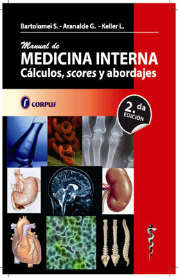MANUAL DE MEDICINA INTERNA CALCULOS,SCORES Y ABORDAJES