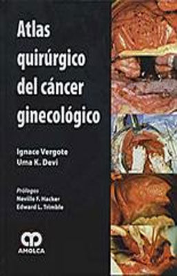 ATLAS QUIRURGICO DEL CANCER GINECOLOGICO