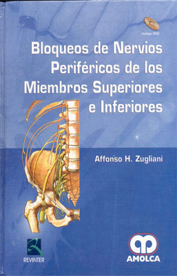 BLOQUEOS DE NERVIOS PERIFERICOS DE LOS MIEMBROS SUPERIORES E INFERIORES+DVD