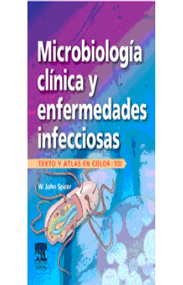 MICROBIOLOGIA CLINICA Y ENFERMEDADES INFECCIOSAS TEXTO Y ATLAS EN COLOR