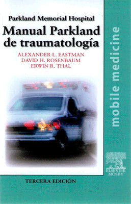 MANUAL PARKLAND DE TRAUMATOLOGIA