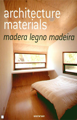 ARCHITECTURE MATERIALS MADERA LEGNO MADEIRA