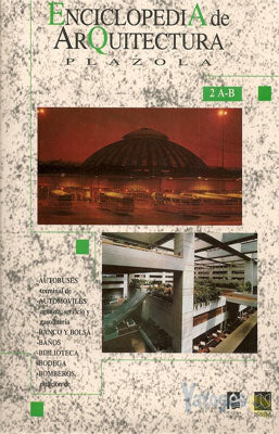 ENCICLOPEDIA DE ARQUITECTURA 2 A-B