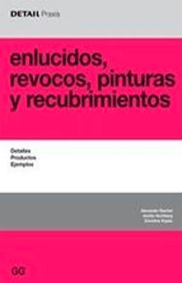 ENLUCIDOS, REVOCOS, PINTURAS Y RECUBRIMIENTOS