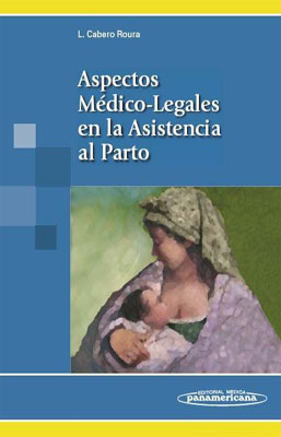 ASPECTOS MEDICO-LEGALES EN LA ASISTENCIA AL PARTO