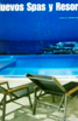NUEVOS SPAS Y RESORTS