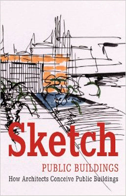 SKETCH PUBLIC BUILDINGS BOCETOS DE ARQUITECTURA PUBLICA