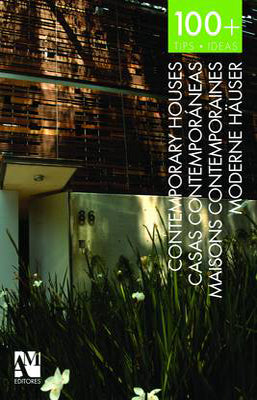 100 + TIPS. IDEAS CASAS CONTEMPORANEAS
