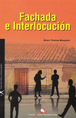 FACHADA E INTERLOCUCION