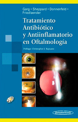 TRATAMIENTO ANTIBIOTICO Y ANTIINFLAMATORIO EN OFTALMOLOGIA + CD