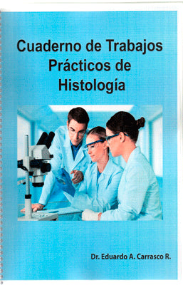 CUADERNO DE TRABAJOS PRACTICOS DE HISTOLOGIA
