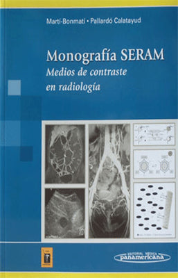 MONOGRAFIA SERAM MEDIOS DE CONTRASTE EN RADIOLOGIA
