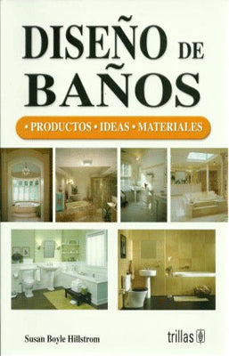 DISEÑO DE BAÑOS PRODUCTOS IDEAS Y MATERIALES