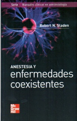 ANESTESIA Y ENFERMEDADES COEXISTENTES