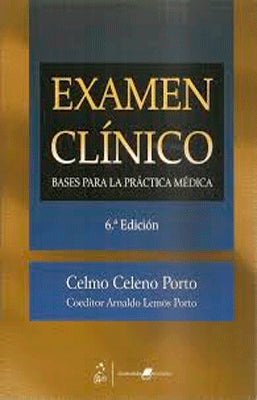 EXAMEN CLINICO BASES PARA LA PRACTICA MEDICA