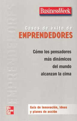 CASOS DE EXITO DE EMPRENDEDORES GUIA DE INNOVACION, IDEAS Y PLANES DE ACCION