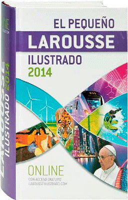 EL PEQUEÑO LAROUSSE ILUSTRADO 2014