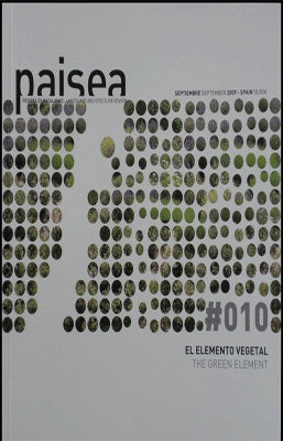 PAISEA Nº 10 EL ELEMENTO VEGETAL THE GREEN ELEMENT