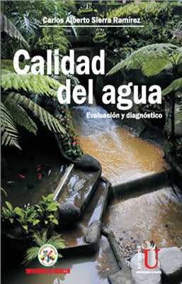 CALIDAD DEL AGUA EVALUACION Y DIAGNOSTICO