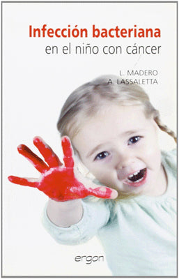 INFECCION BACTERIANA EN AL NIÑO CON CANCER