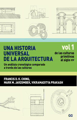 UNA HISTORIA UNIVERSAL DE LA ARQUITECTURA VOL I