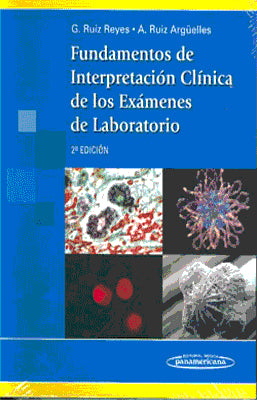 FUNDAMENTOS DE INTERPRETACION CLINICA DE LOS EXAMENES DE LABORATORIO