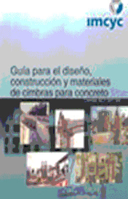 GUIA PARA EL DISEÑO,CONSTRUCCION Y METERIALES DE CIMBRAS PARA CONCRETO