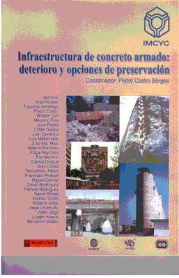 INFRAESTRUCTURA DE CONCRETO ARMADO:DETERIORO Y OPCIONES DE PRESERVACION.