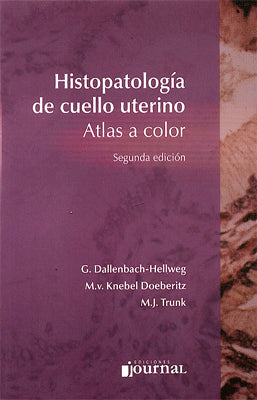 HISTOPATOLOGIA DE CUELLO UTERINO ATLAS A COLOR
