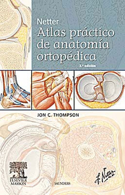 ATLAS PRACTICO DE ANATOMIA ORTOPEDICA